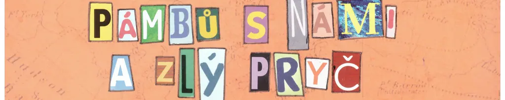 Pámbů s námi a zlý pryč